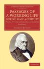 Passages of a Working Life during Half a Century: Volume 2 : With a Prelude of Early Reminiscences - Book