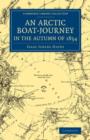 An Arctic Boat-Journey in the Autumn of 1854 - Book