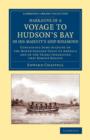 Narrative of a Voyage to Hudson's Bay in His Majesty's Ship Rosamond : Containing Some Account of the North-Eastern Coast of America and of the Tribes Inhabiting that Remote Region - Book