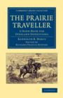 The Prairie Traveller : A Hand-Book for Overland Expeditions - Book