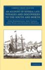 An Account of Several Late Voyages and Discoveries to the South and North - Book