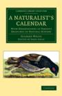 A Naturalist's Calendar : With Observations in Various Branches of Natural History - Book