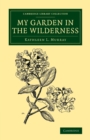 My Garden in the Wilderness - Book