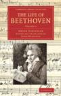 The Life of Beethoven : Including his Correspondence with his Friends, Numerous Characteristic Traits, and Remarks on his Musical Works - Book