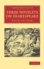 Three Notelets on Shakespeare - Book
