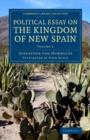 Political Essay on the Kingdom of New Spain - Book