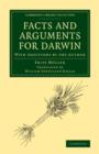 Facts and Arguments for Darwin : With Additions by the Author - Book