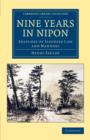Nine Years in Nipon : Sketches of Japanese Life and Manners - Book