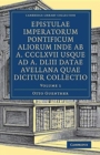 Epistulae imperatorum pontificum aliorum inde ab a. CCCLXVII usque ad a. DLIII datae Avellana quae dicitur collectio - Book