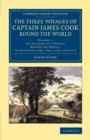 The Three Voyages of Captain James Cook round the World - Book
