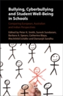 Bullying, Cyberbullying and Student Well-Being in Schools : Comparing European, Australian and Indian Perspectives - eBook