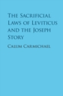 Sacrificial Laws of Leviticus and the Joseph Story - eBook