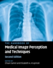 Handbook of Medical Image Perception and Techniques - eBook