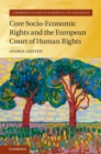 Core Socio-Economic Rights and the European Court of Human Rights - eBook