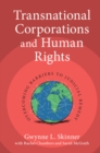 Transnational Corporations and Human Rights : Overcoming Barriers to Judicial Remedy - eBook