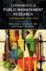 Experiments in Public Management Research : Challenges and Contributions - eBook