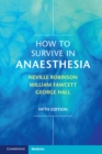 How to Survive in Anaesthesia - eBook