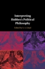 Interpreting Hobbes's Political Philosophy - eBook