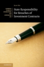 State Responsibility for Breaches of Investment Contracts - eBook