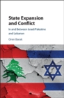 State Expansion and Conflict : In and between Israel/Palestine and Lebanon - eBook