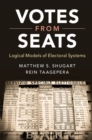 Votes from Seats : Logical Models of Electoral Systems - eBook