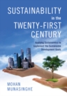Sustainability in the Twenty-First Century : Applying Sustainomics to Implement the Sustainable Development Goals - eBook