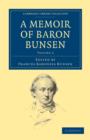 A Memoir of Baron Bunsen: Volume 2 - Book