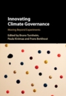 Innovating Climate Governance : Moving Beyond Experiments - eBook