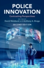 Police Innovation : Contrasting Perspectives - eBook