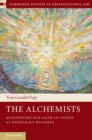 Alchemists : Questioning our Faith in Courts as Democracy-Builders - eBook