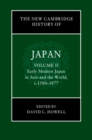 New Cambridge History of Japan: Volume 2, Early Modern Japan in Asia and the World, c. 1580-1877 - eBook