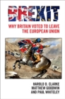 Brexit : Why Britain Voted to Leave the European Union - eBook