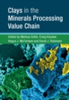 Clays in the Minerals Processing Value Chain - eBook