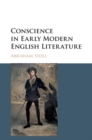 Conscience in Early Modern English Literature - eBook