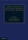 Cambridge Compendium of International Commercial and Investment Arbitration 3 Volume Hardback Set - Book