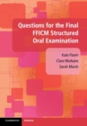 Questions for the Final FFICM Structured Oral Examination - Book