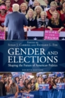 Gender and Elections : Shaping the Future of American Politics - Book