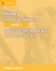Impact of the World Wars on South-East Asia Digital Edition - eBook