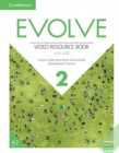 Evolve Level 2 Video Resource Book with DVD - Book