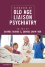 Handbook of Old Age Liaison Psychiatry - Book