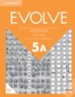 Evolve Level 5A Workbook with Audio - Book