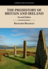 The Prehistory of Britain and Ireland - Book