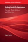 Doing English Grammar : Theory, Description and Practice - Book