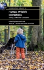 Human-Wildlife Interactions : Turning Conflict into Coexistence - Book