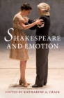 Shakespeare and Emotion - Book