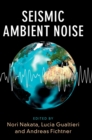 Seismic Ambient Noise - Book