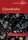 Chondrules : Records of Protoplanetary Disk Processes - Book