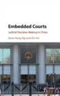 Embedded Courts : Judicial Decision-Making in China - Book