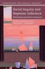 Social Inquiry and Bayesian Inference : Rethinking Qualitative Research - Book