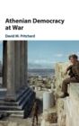 Athenian Democracy at War - Book